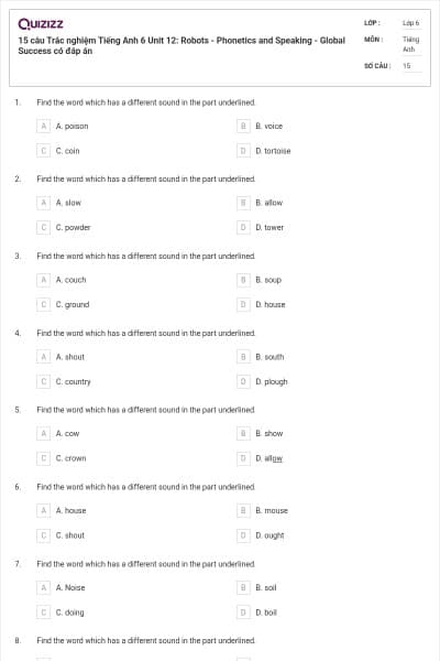 15 câu Trắc nghiệm Tiếng Anh 6 Unit 12: Robots - Phonetics and Speaking - Global Success có đáp án