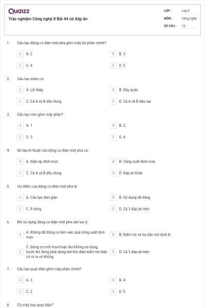 Trắc nghiệm Công nghệ 8 Bài 44 có đáp án