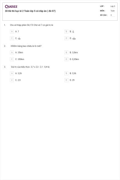30 Đề thi học kì 2 Toán lớp 5 có đáp án ( đề 07)