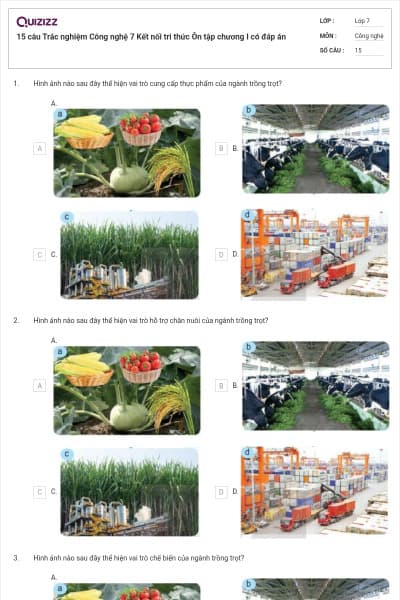 15 câu Trắc nghiệm Công nghệ 7 Kết nối tri thức Ôn tập chương I có đáp án