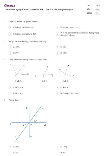 15 câu Trắc nghiệm Toán 7 Cánh diều Bài 1: Góc ở vị trí đặc biệt có đáp án