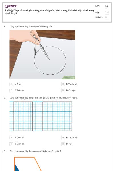 8 bài tập Thực hành vẽ góc vuông, vẽ đường tròn, hình vuông, hình chữ nhật và vẽ trang trí có lời giải