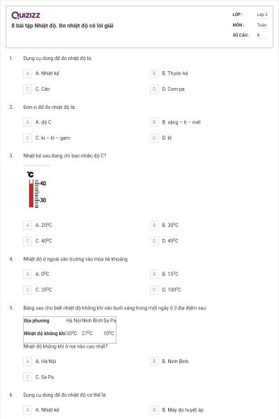 8 bài tập Nhiệt độ. Đo nhiệt độ có lời giải