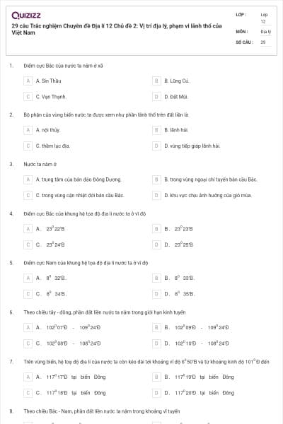 29 câu Trắc nghiệm Chuyên đề Địa lí 12 Chủ đề 2:  Vị trí địa lý, phạm vi lãnh thổ của Việt Nam