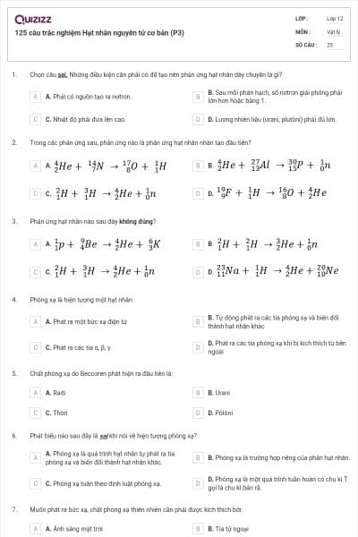 125 câu trắc nghiệm Hạt nhân nguyên tử cơ bản (P3)