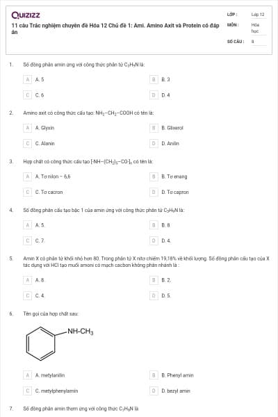 11 câu Trắc nghiệm chuyên đề Hóa 12 Chủ đề 1: Ami. Amino Axit và Protein có đáp án