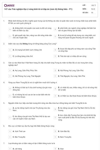 147 câu Trắc nghiệm Địa Lí vùng kinh tế có đáp án (mức độ thông hiểu - P1)