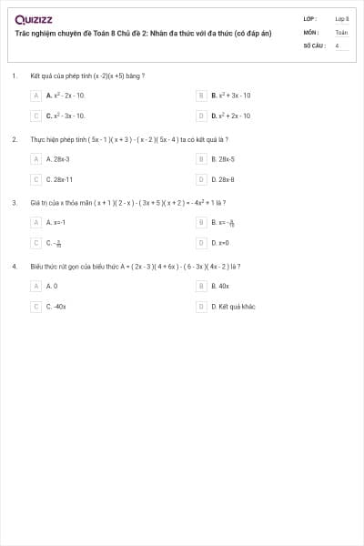 Trắc nghiệm chuyên đề Toán 8 Chủ đề 2: Nhân đa thức với đa thức (có đáp án)