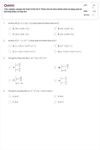 Trắc nghiệm chuyên đề Toán 8 Chủ đề 4: Phân tích đa thức thành nhân tử bằng một số phương pháp (có đáp án)