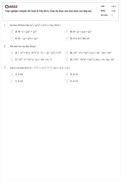 Trắc nghiệm chuyên đề Toán 8 Chủ đề 6: Chia đa thức cho đơn thức (có đáp án)