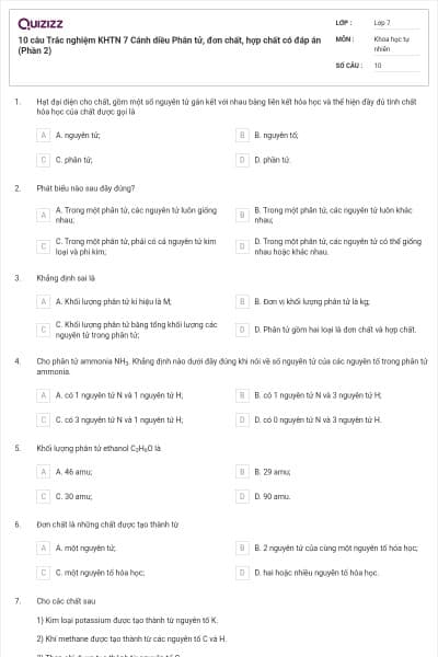 10 câu Trắc nghiệm KHTN 7 Cánh diều Phân tử, đơn chất, hợp chất có đáp án (Phần 2)