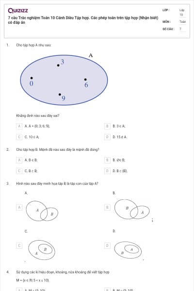 7 câu Trắc nghiệm Toán 10 Cánh Diều Tập hợp. Các phép toán trên tập hợp (Nhận biết) có đáp án