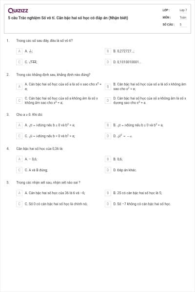 5 câu Trắc nghiệm Số vô tỉ. Căn bậc hai số học có đáp án (Nhận biết)