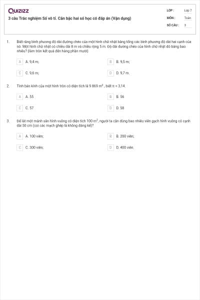 3 câu Trắc nghiệm Số vô tỉ. Căn bậc hai số học có đáp án (Vận dụng)
