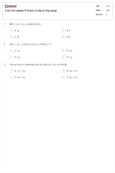 3 câu Trắc nghiệm Tỉ lệ thức có đáp án (Vận dụng)