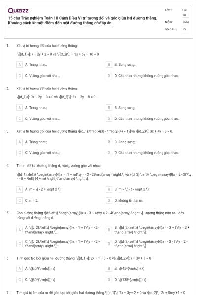 15 câu  Trắc nghiệm Toán 10 Cánh Diều Vị trí tương đối và góc giữa hai đường thẳng. Khoảng cách từ một điểm đến một đường thẳng có đáp án