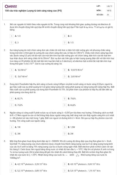 100 câu trắc nghiệm Lượng tử ánh sáng nâng cao (P5)