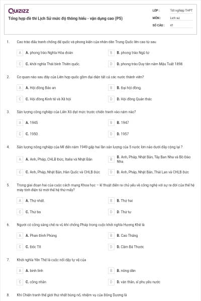Tổng hợp đề thi Lịch Sử mức độ thông hiểu - vận dụng cao (P5)