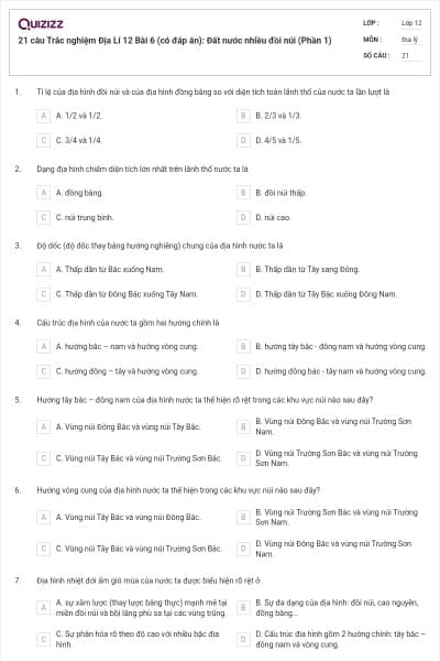 21 câu Trắc nghiệm Địa Lí 12 Bài 6 (có đáp án): Đất nước nhiều đồi núi (Phần 1)
