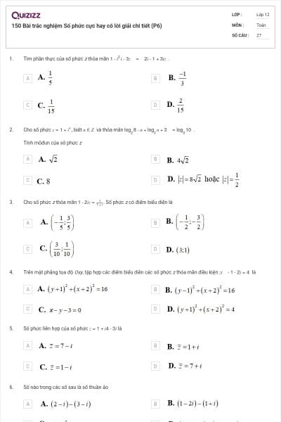 150 Bài trắc nghiệm Số phức cực hay có lời giải chi tiết (P6)