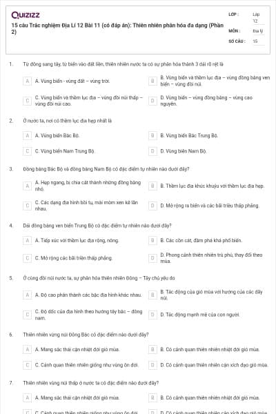 15 câu  Trắc nghiệm Địa Lí 12 Bài 11 (có đáp án): Thiên nhiên phân hóa đa dạng (Phần 2)