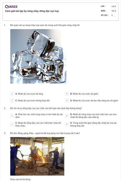 Cách giải bài tập Sự nóng chảy, đông đặc cực hay