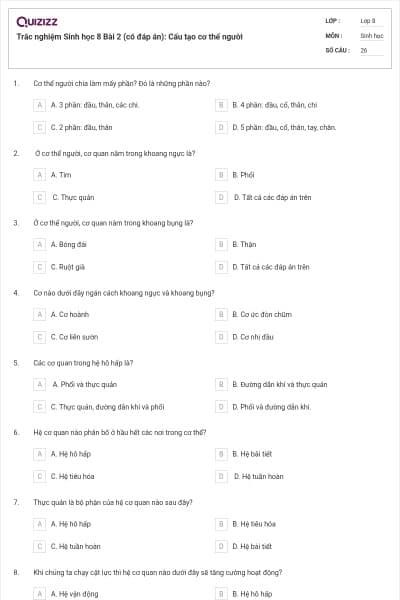 Trắc nghiệm Sinh học 8 Bài 2 (có đáp án): Cấu tạo cơ thể người