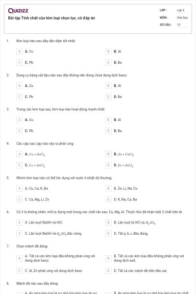 Bài tập Tính chất của kim loại chọn lọc, có đáp án