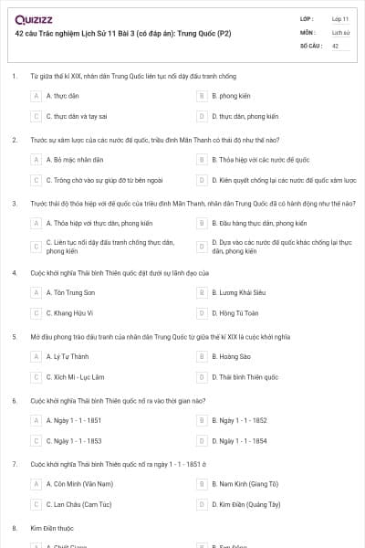42 câu  Trắc nghiệm Lịch Sử 11 Bài 3 (có đáp án): Trung Quốc (P2)
