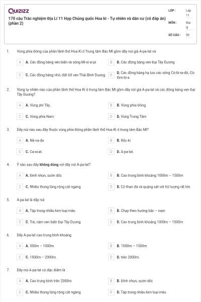 170 câu Trắc nghiệm Địa Lí 11 Hợp Chủng quốc Hoa kì - Tự nhiên và dân cư (có đáp án) (phần 2)