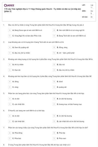 170 câu  Trắc nghiệm Địa Lí 11 Hợp Chủng quốc Hoa kì - Tự nhiên và dân cư (có đáp án) (phần 3)