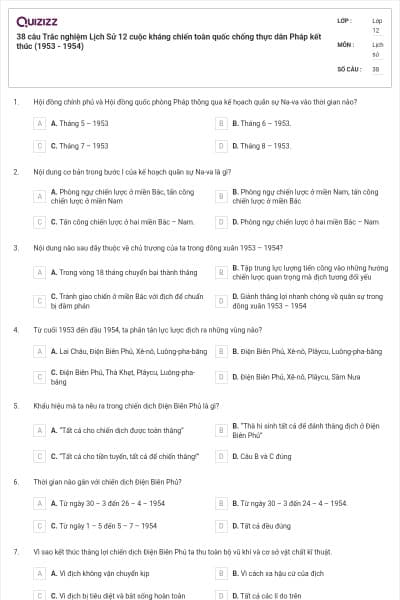 38 câu Trắc nghiệm Lịch Sử 12 cuộc kháng chiến toàn quốc chống thực dân Pháp kết thúc (1953 - 1954)