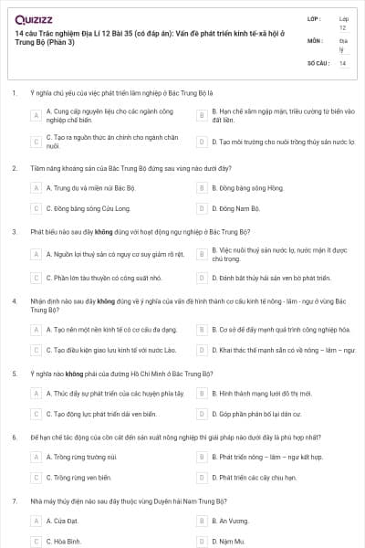 14 câu  Trắc nghiệm Địa Lí 12 Bài 35 (có đáp án): Vấn đề phát triển kinh tế-xã hội ở Trung Bộ (Phần 3)