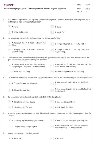 47 câu Trắc nghiệm Lịch sử 12 Bước phát triển mới của cuộc kháng chiến