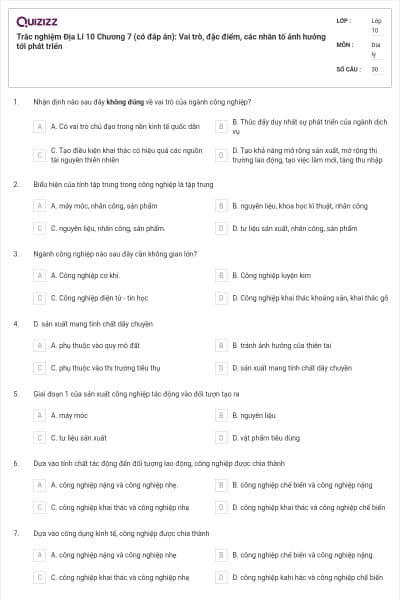 Trắc nghiệm Địa Lí 10 Chương 7 (có đáp án): Vai trò, đặc điểm, các nhân tố ảnh hưởng tới phát triển